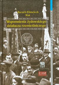 Wspomnienia żydowskiego działacza rzemieślniczego