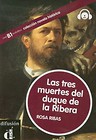 Las tres muertes del duque de la Ribera + CD