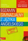 Egzamin gimnazjalny z języka angielskiego Arkusze egzaminacyjne z płytą CD Poziom podstawowy i rozszerzony