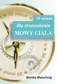 30 minut dla zrozumienia Mowy Ciała