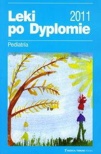 Leki po Dyplomie 2011 Pediatria
