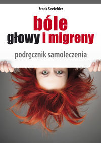 Bóle głowy i migreny