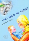 Dwa serca do płaczu