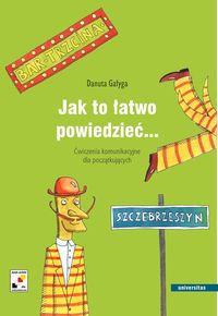 Jak to łatwo powiedzieć...