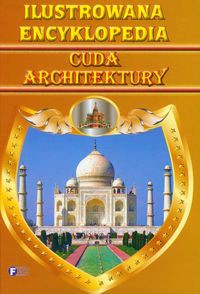 Ilustrowana encyklopedia 2 Cuda architektury
