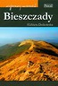 Bieszczady Wyprawy marzeń