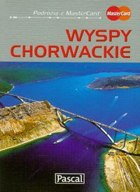 Wyspy chorwackie Przewodnik ilustrowany