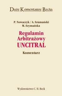 Regulamin Arbitrażowy UNICITRAL Komentarz