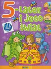 5 latek i jego świat
