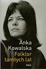 Folklor tamtych lat