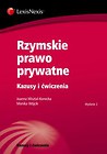 Rzymskie prawo prywatne Kazusy i ćwiczenia