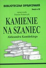 Biblioteczka Opracowań Kamienie na szaniec Aleksandra Kamińskiego