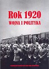 Rok 1920 Wojna i polityka