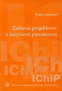 Zadania projektowe z inżynierii procesowej