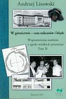 W górnictwie - czas sukcesów i klęsk Tom 2