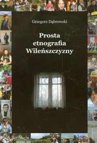 Prosta etnografia Wileńszczyzny