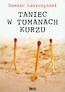 Taniec w tumanach kurzu