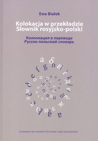 Kolokacja w przekładzie Słownik rosyjsko polski