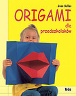 Origami dla przedszkolaków
