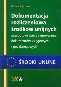 Dokumentacja rozliczeniowa środków unijnych