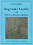 Bogowie i ludzie czyli Mityczne Dzieje Ludzkości