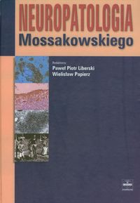 Neuropatologia Mossakowskiego