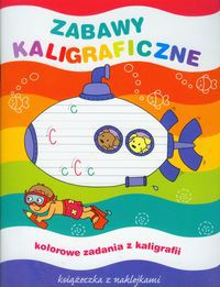 Zabawy kaligraficzne Książeczka z naklejkami