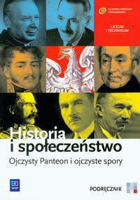 Historia i społeczeństwo Ojczysty Panteon i ojczyste spory Podręcznik