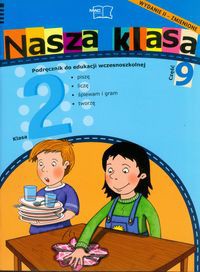 Nasza klasa 2 Podręcznik część 9 Edukacja wczesnoszkolna