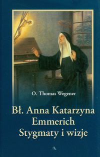 Błogosławiona Anna Katarzyna Emmerich