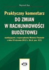 Praktyczny komentarz do zmian w rachunkowości budżetowej
