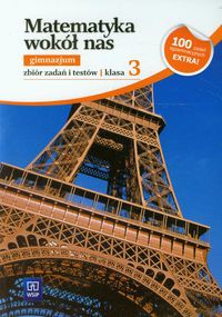 Matematyka wokół nas 3 Zbiór zadań i testów