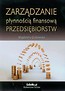 Zarządzanie płynnością finansową przedsiębiorstw