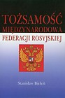 Tożsamość międzynarodowa Federacji Rosyjskiej
