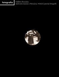 Żydowskie dziecko z Warszawy