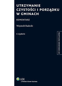 Utrzymanie czystości i porządku w gminach Komentarz