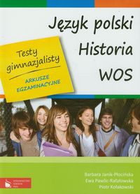 Testy gimnazjalisty Język polski Historia WOS Arkusze egzaminacyjne