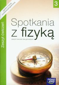 Spotkania z fizyką 3 Zeszyt ćwiczeń