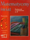 Matematyczny świat 6 Podręcznik z ćwiczeniami część 3