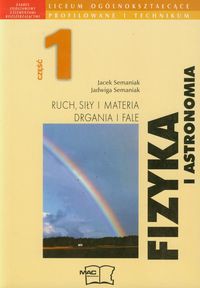 Fizyka i astronomia Część 1 Podręcznik Moduł 1-2 Ruch, siły i materia, drgania i fale Zakres podstawowy z elementami rozszerzającymi