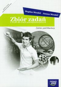 Zbiór zadań z fizyki dla szkół ponadgimnazjalnych zakres podstawowy