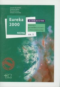 Eureka 2000 Nowa Fizyka Zeszyt przedmiotowo-ćwiczeniowy Część 1
