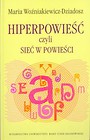 Hiperpowieść czyli sieć w powieści