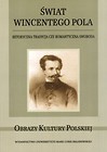 Świat Wincentego Pola