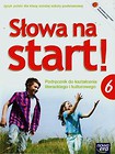 Słowa na start 6 Podręcznik do kształcenia literackiego i kulturowego z płytą CD