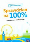Język angielski Sprawdzian na 100% Repetytorium szóstoklasisty