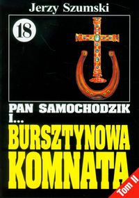 Pan Samochodzik i Bursztynowa komnata 18 Krzyż i podkowa Tom 2