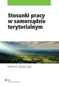 Stosunki pracy w samorządzie terytorialnym