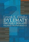 Dylematy drugiej dekady polskiej transformacji