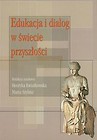 Edukacja i dialog w świecie przyszłości